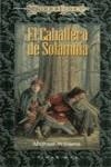 CABALLERO DE SOLAMNIA, EL (BUTXACA) | 9788448030438 | WILLIAMS,MICHAEL | Librería Castillón - Comprar libros online Aragón, Barbastro