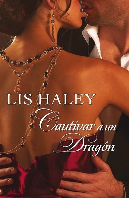 Cautivar a un dragón | 9788468741666 | Haley, Lis | Librería Castillón - Comprar libros online Aragón, Barbastro