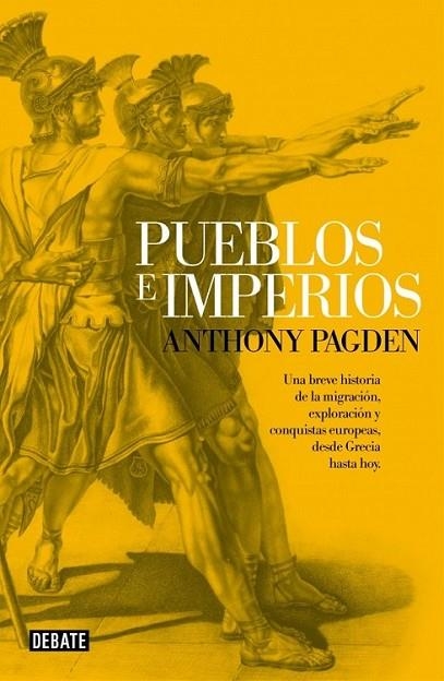 Pueblos e imperios | 9788499924380 | Anthony Pagden | Librería Castillón - Comprar libros online Aragón, Barbastro