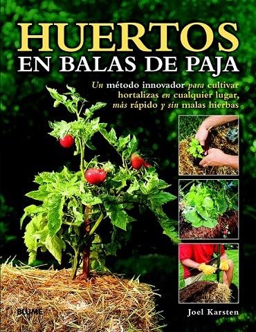 Huertos en balas de paja | 9788415317876 | Karsten, Joel | Librería Castillón - Comprar libros online Aragón, Barbastro