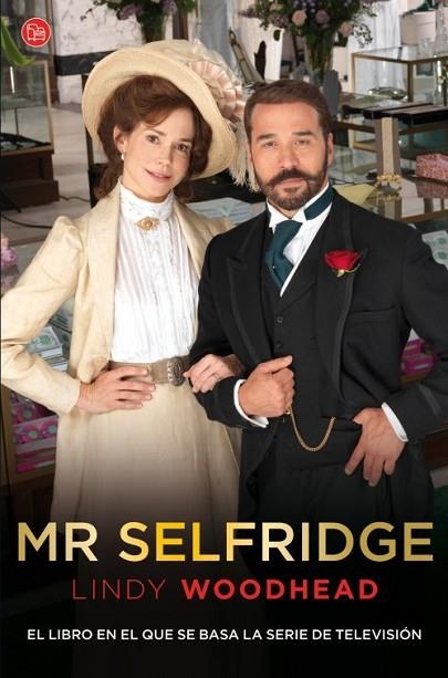 Mr. Selfridge | 9788466327435 | Woodhead, Lindy | Librería Castillón - Comprar libros online Aragón, Barbastro