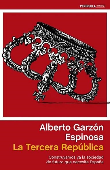 La Tercera República | 9788499422985 | Garzón Espinosa, Alberto | Librería Castillón - Comprar libros online Aragón, Barbastro