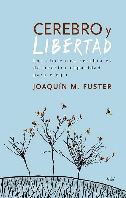 Cerebro y libertad | 9788434417830 | Fuster, Joaquín | Librería Castillón - Comprar libros online Aragón, Barbastro