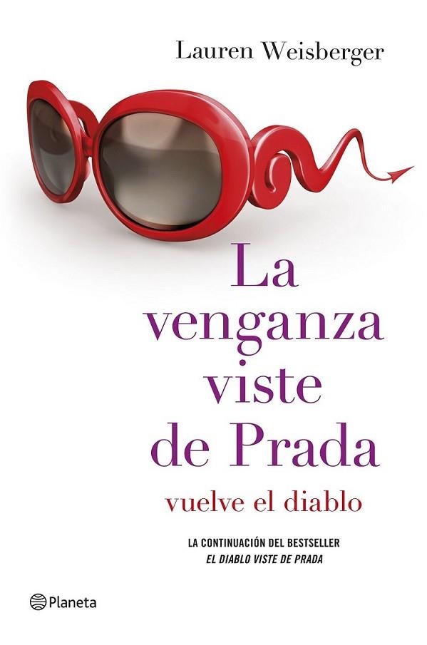 La venganza viste de Prada : Vuelve el diablo | 9788408128946 | Weisberger, Lauren | Librería Castillón - Comprar libros online Aragón, Barbastro