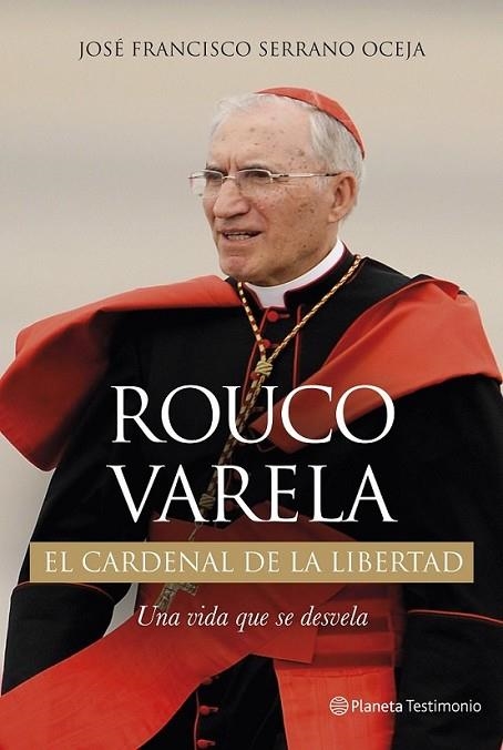 Rouco Varela. El cardenal de la libertad | 9788408130253 | Serrano, José Francisco | Librería Castillón - Comprar libros online Aragón, Barbastro