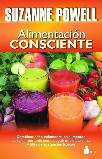 ALIMENTACION CONSCIENTE | 9788478089482 | POWELL, SUZANNE | Librería Castillón - Comprar libros online Aragón, Barbastro