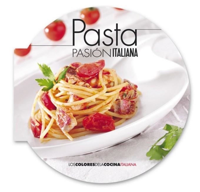 Pasta. Pasión italiana | 9788498779530 | VV.AA. | Librería Castillón - Comprar libros online Aragón, Barbastro