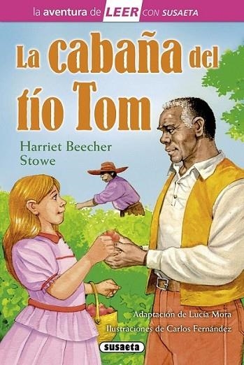 La cabaña del tío Tom | 9788467721867 | Beecher Stowe, Harriet | Librería Castillón - Comprar libros online Aragón, Barbastro