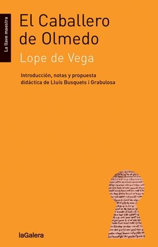 El caballero de Olmedo | 9788424652722 | Lope de Vega, Félix | Librería Castillón - Comprar libros online Aragón, Barbastro