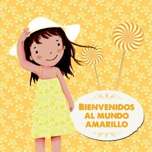 Bienvenidos al mundo amarillo | 9788424648466 | Librería Castillón - Comprar libros online Aragón, Barbastro