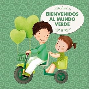 Bienvenidos al mundo verde | 9788424648473 | Librería Castillón - Comprar libros online Aragón, Barbastro