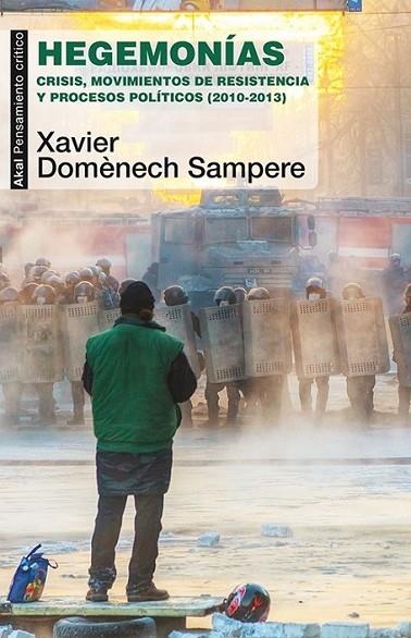 Hegemonías | 9788446039617 | Domènech Sampere, Xavier | Librería Castillón - Comprar libros online Aragón, Barbastro