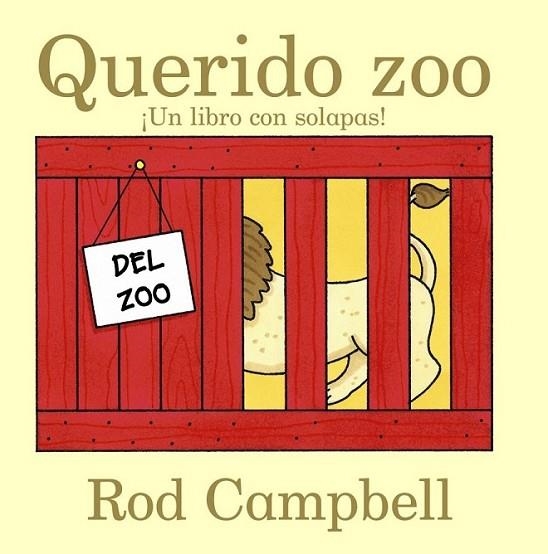 Querido zoo ¡Un libro con solapas! | 9788469600474 | Campbell, Rod | Librería Castillón - Comprar libros online Aragón, Barbastro