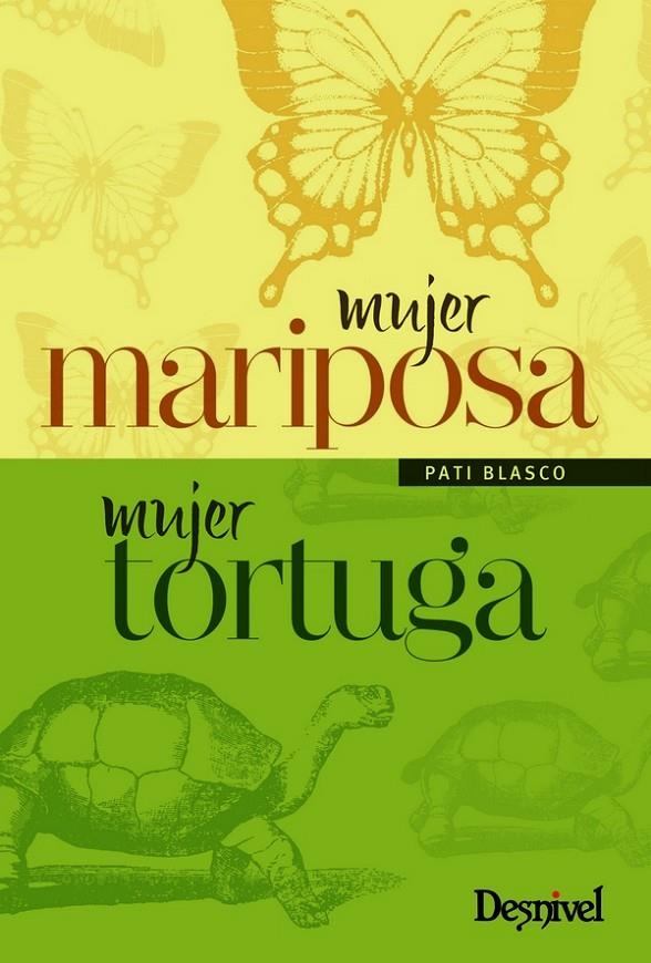 MUJER MARIPOSA, MUJER TORTUGA | 9788498293036 | BLASCO, PATI | Librería Castillón - Comprar libros online Aragón, Barbastro