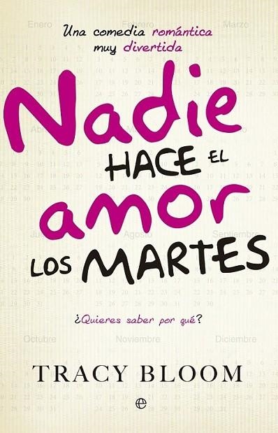 Nadie hace el amor los martes | 9788490601440 | Bloom, Tracy | Librería Castillón - Comprar libros online Aragón, Barbastro