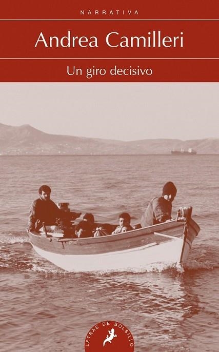 Un giro decisivo | 9788498386011 | Camilleri, Andrea | Librería Castillón - Comprar libros online Aragón, Barbastro