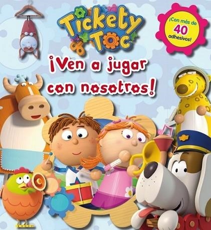 ¡Ven a jugar con nosotros! (Tickety Toc actividades núm.1) | 9788401906824 | VV.AA. | Librería Castillón - Comprar libros online Aragón, Barbastro