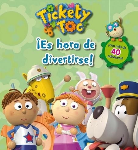 ¡Es hora de divertirse! (Tickety Toc actividades núm.2) | 9788401906831 | VV.AA. | Librería Castillón - Comprar libros online Aragón, Barbastro