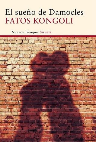 El sueño de Damocles | 9788416120444 | Kongoli, Fatos | Librería Castillón - Comprar libros online Aragón, Barbastro