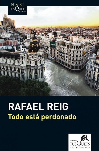 Todo está perdonado | 9788483836163 | Reig Carriedo, Rafael | Librería Castillón - Comprar libros online Aragón, Barbastro