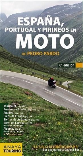 España, Portugal y Pirineos en Moto (2014) | 9788499355252 | Pardo Blanco, Pedro | Librería Castillón - Comprar libros online Aragón, Barbastro