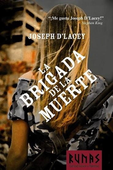 La brigada de la muerte | 9788420688701 | D ' Lacey, Joseph | Librería Castillón - Comprar libros online Aragón, Barbastro