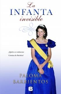 La infanta invisible | 9788466602228 | Barrientos, Paloma | Librería Castillón - Comprar libros online Aragón, Barbastro