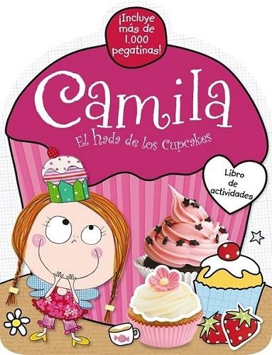 Camila, el hada de los cupcakes. Libro de actividades | 9788421689301 | Scollen, Chris | Librería Castillón - Comprar libros online Aragón, Barbastro