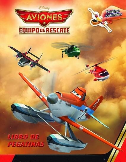 Aviones. Equipo de rescate. Libro de pegatinas | 9788499516042 | Disney | Librería Castillón - Comprar libros online Aragón, Barbastro