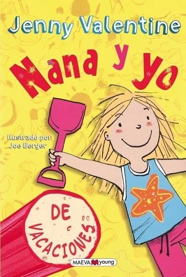 Nana y yo de vacaciones | 9788415893264 | Valentine, Jenny | Librería Castillón - Comprar libros online Aragón, Barbastro