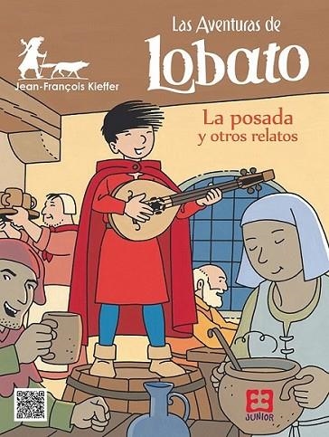 Las aventuras de Lobato 3 : La posada y otros relatos | 9788490550441 | François Kieffer, Jean | Librería Castillón - Comprar libros online Aragón, Barbastro