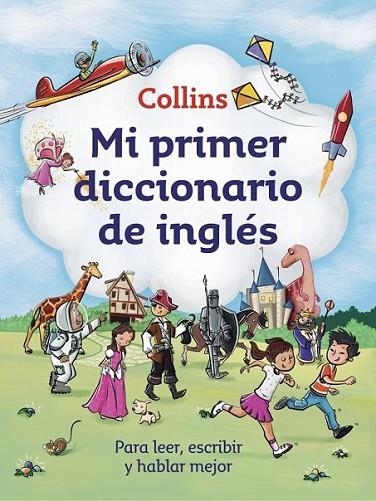 Mi primer diccionario de inglés | 9788425352478 | COLLINS | Librería Castillón - Comprar libros online Aragón, Barbastro