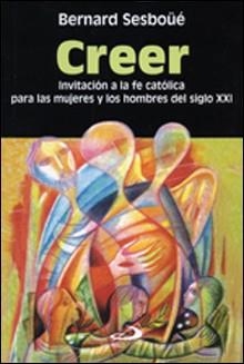 CREER | 9788428522656 | SESBOUE, BERNARD | Librería Castillón - Comprar libros online Aragón, Barbastro