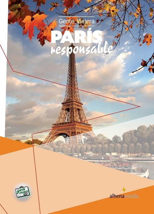 París Responsable | 9788492963997 | del Amo Valero, Elena; González Alonso, Rubén | Librería Castillón - Comprar libros online Aragón, Barbastro