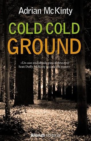 Cold Cold Ground | 9788420686271 | McKinty, Adrian | Librería Castillón - Comprar libros online Aragón, Barbastro