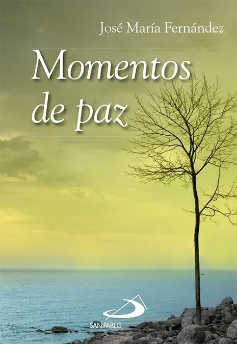 Momentos de paz | 9788428541749 | Fernández Lucio, José María | Librería Castillón - Comprar libros online Aragón, Barbastro