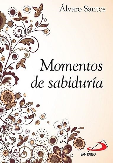 Momentos de sabiduría | 9788428538947 | Santos Iglesias, Álvaro | Librería Castillón - Comprar libros online Aragón, Barbastro