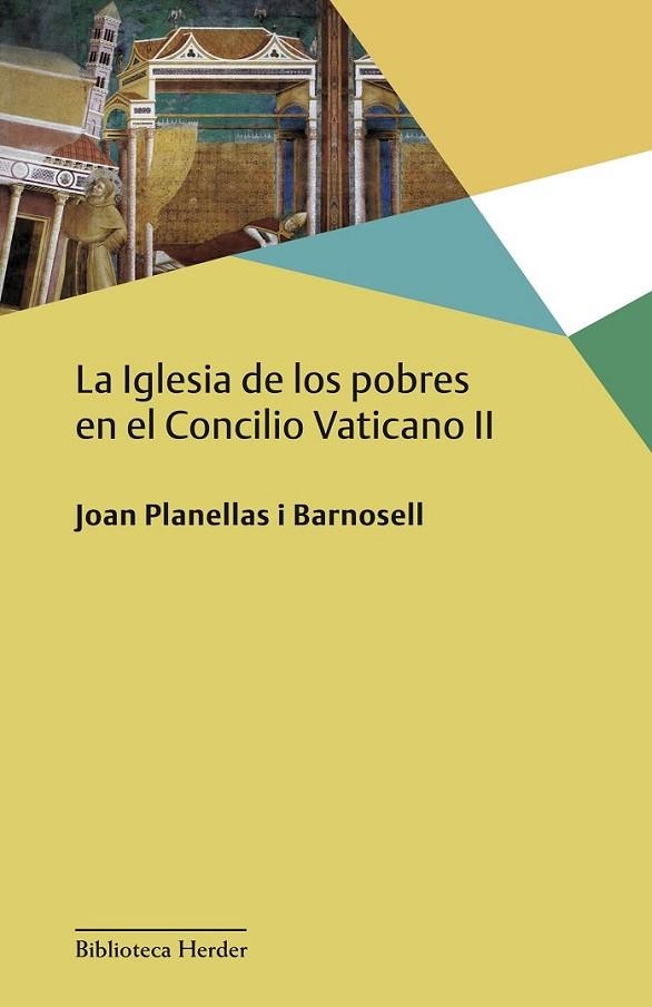 La Iglesia de los pobres en el Concilio Vaticano II | 9788425433832 | Planellas i Barnosell, Joan | Librería Castillón - Comprar libros online Aragón, Barbastro