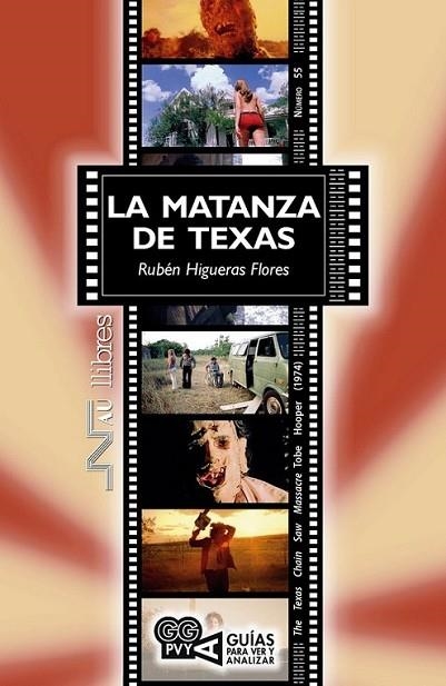 Matanza de Texas, La. Tobe Hooper (1974) | 9788476429419 | Higueras Flores, Rubén | Librería Castillón - Comprar libros online Aragón, Barbastro