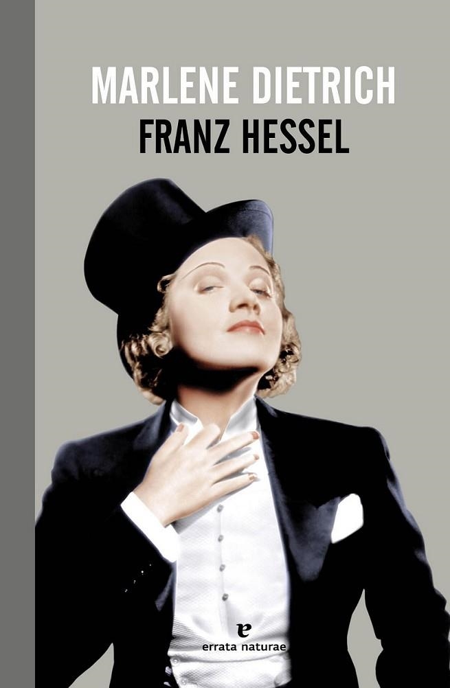 Marlene Dietrich | 9788415217732 | Hessel, Franz | Librería Castillón - Comprar libros online Aragón, Barbastro