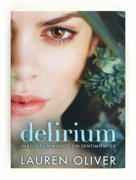 DELIRIUM | 9788467555356 | OLIVER, LAUREN | Librería Castillón - Comprar libros online Aragón, Barbastro