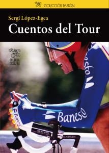 Cuentos del Tour | 9788494189845 | López-Egea, Sergi | Librería Castillón - Comprar libros online Aragón, Barbastro