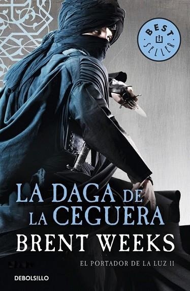 La Daga de la Ceguera (El Portador de Luz 2) | 9788490323090 | Brent Weeks | Librería Castillón - Comprar libros online Aragón, Barbastro