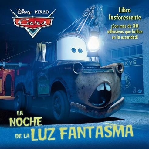 Cars. La noche de la luz fantasma | 9788499515175 | Disney | Librería Castillón - Comprar libros online Aragón, Barbastro