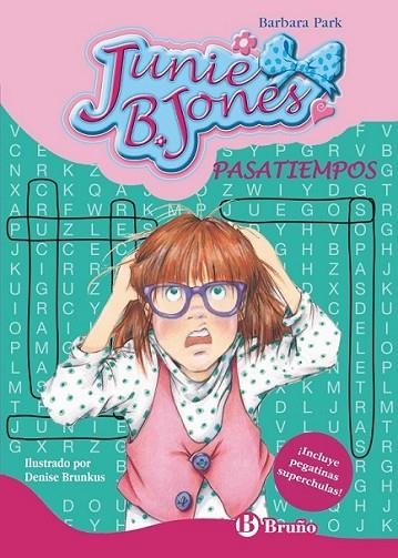 PASATIEMPOS Junie B. Jones | 9788421699744 | Park, Barbara | Librería Castillón - Comprar libros online Aragón, Barbastro