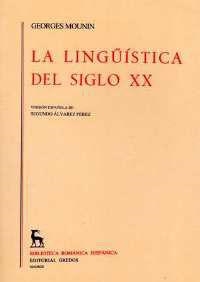 Linguistica siglo xx | 9788424912215 | MOUNIN GEORGES | Librería Castillón - Comprar libros online Aragón, Barbastro