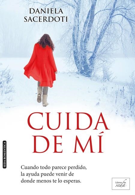 Cuida de mí | 9788415854272 | Sacerdoti, Daniela | Librería Castillón - Comprar libros online Aragón, Barbastro