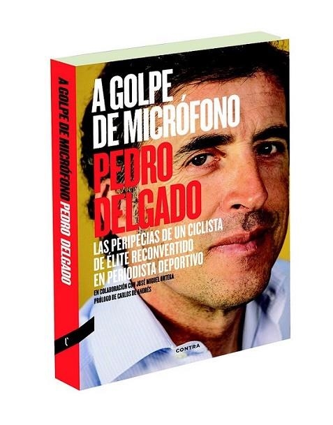 A golpe de micrófono | 9788494216725 | Delgado Robledo, Pedro | Librería Castillón - Comprar libros online Aragón, Barbastro