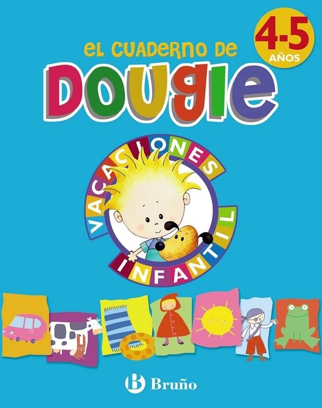 CUADERNO DE DOUGIE, EL 4-5 AÑOS | 9788421664926 | APARICIO NOGUES, ROSA MARIA | Librería Castillón - Comprar libros online Aragón, Barbastro