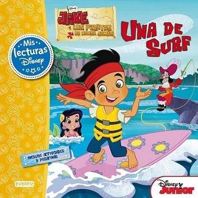 Jake y los piratas de Nunca Jamás. Una de surf | 9788444169392 | Walt Disney Company/Melinda Larose | Librería Castillón - Comprar libros online Aragón, Barbastro